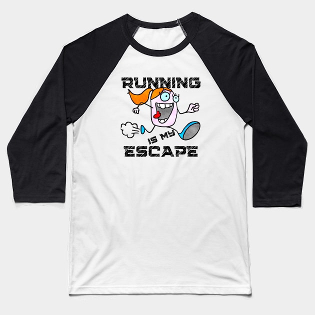 Running Is My Escape ( Cartoon Art ) Baseball T-Shirt by Dreanpitch